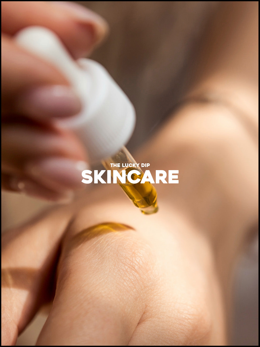 The Lucky Dip: Skincare